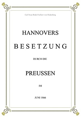 Hannovers Besetzung durch die Preussen im Juni 1866