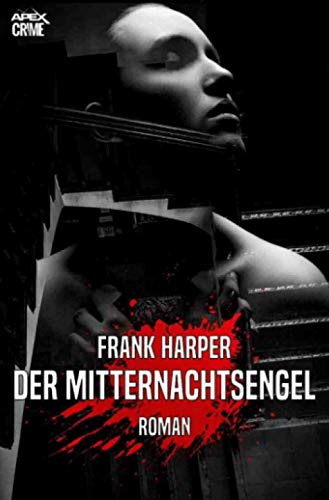 DER MITTERNACHTSENGEL: Der Krimi-Klassiker!