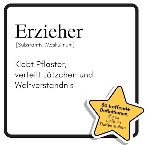 Erzieher: Klebt Pflaster, verteilt Lätzchen und Weltverständnis. Das lustige Geschenkbuch für Mann, Frau, Kollege, Freund zu Geburtstag, Weihnachten
