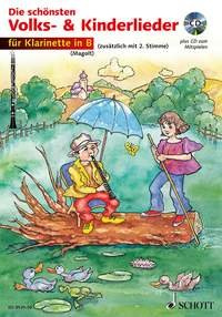 Die schönsten Volks- & Kinderlieder, Notenausg. m. Play-Along-CDs, Für Klarinette in B, m. Audio-CD: sehr leicht bearbeitet. 1-2 Klarinetten in B.