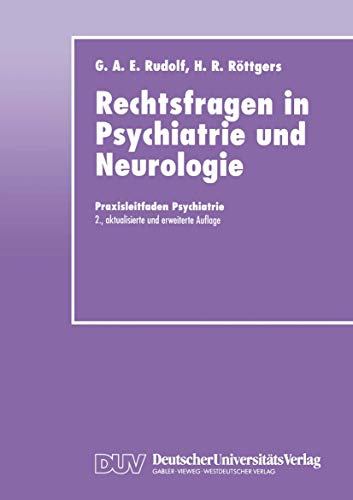 Rechtsfragen in Psychiatrie und Neurologie (Praxisleitfaden Psychiatrie)