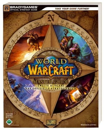 World of Warcraft - Master Guide 2. Ausgabe