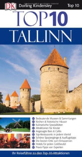 Dorling Kindersely Top 10 Reiseführer Tallinn: Ihr Reiseführer zu den Top-10-Attraktionen