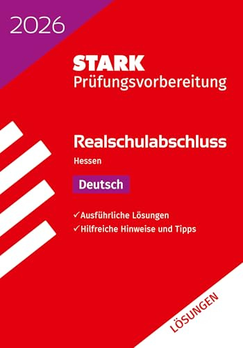 STARK Lösungen zu Deutsch - Realschulabschluss 2026 Hessen - Prüfungsvorbereitung (Abschlussprüfungen)