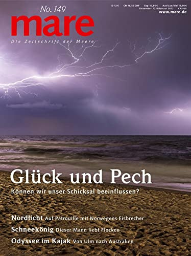 mare - Die Zeitschrift der Meere / No. 149 / Glück und Pech: Können wir unser Schicksal beeinflussen?