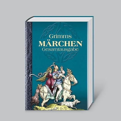 Grimms Märchen: Gesamtausgabe