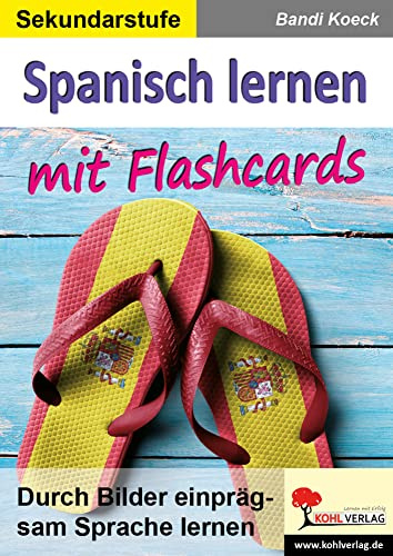 Spanisch Vokabeln lernen Flashcards Sekundarstufe Klasse 6 7 8 9 10 11 12 13 | Wortschatz Grundwortschatz Bilder Kontexte Blanko-Vorlagen | 92 ... Durch Bilder einprägsam Sprache lernen