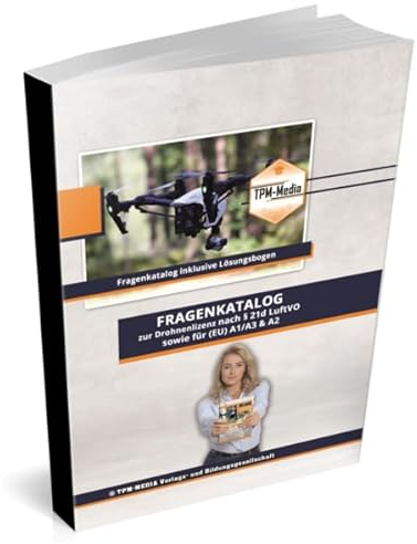 Fragenkatalog Drohnenlizenz PRO mit über 2000 Prüfungsfragen auch für A1/A2/A3 (Printversion/Buch) und Drohnenflugbuch: incl. Lösungsbogen