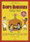 Bob's Burgers Burger Buch: Die besten Rezepte der Kultserie