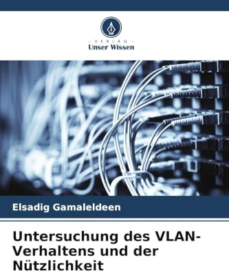 Untersuchung des VLAN-Verhaltens und der Nützlichkeit