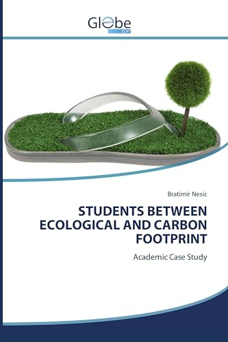 STUDENTS BETWEEN ECOLOGICAL AND CARBON FOOTPRINT: Academic Case Study