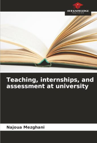 Teaching, internships, and assessment at university: DE