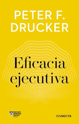 Eficacia ejecutiva (Imprescindibles) (Conecta)