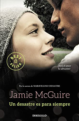 Un desastre es para siempre (Maravilloso desastre 3) (Best Seller)