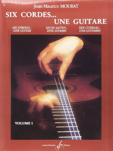 Six cordes... une guitare volume 1