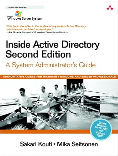 Inside Active Directory: System Admin Guide (Microsoft Windows Server System Series)(2 Volume set)