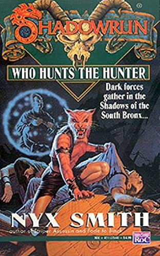 Shadowrun 16: Who Hunts the Hunter