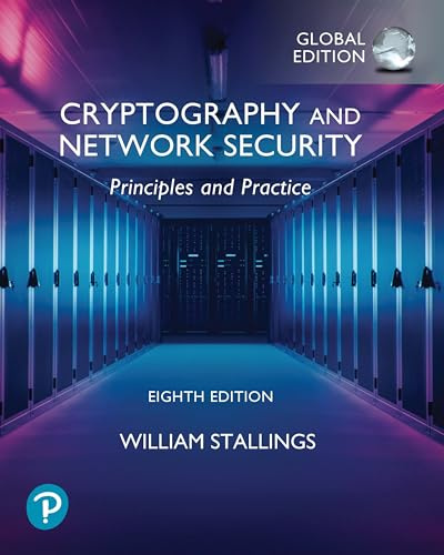 Cryptography and Network Security: Principles and Practice, Global Ed