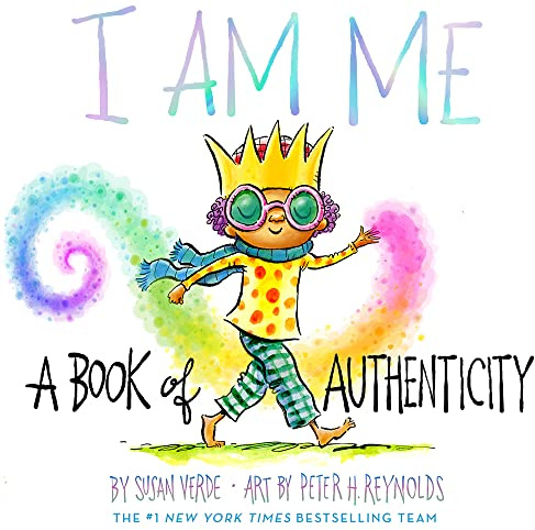 I Am Me: A Book of Authenticity (I Am Books)