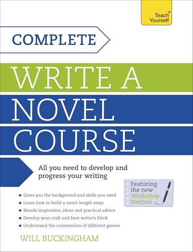 Complete Write a Novel Course: Teach Yourself