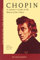 Chopin: A Listener's Guide to the Master of the Piano [With Full-Length Naxos CD] (Unlocking the Masters, 11, Band 11)
