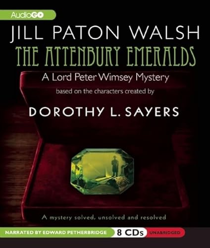 The Attenbury Emeralds (A Lord Peter Wimsey Mystery)