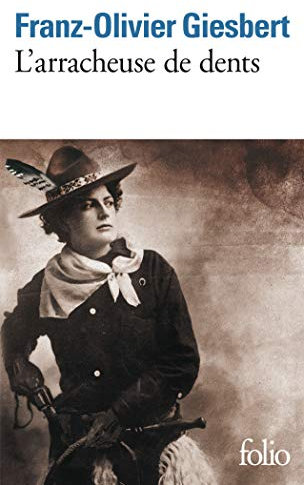 L'arracheuse de dents: Roman