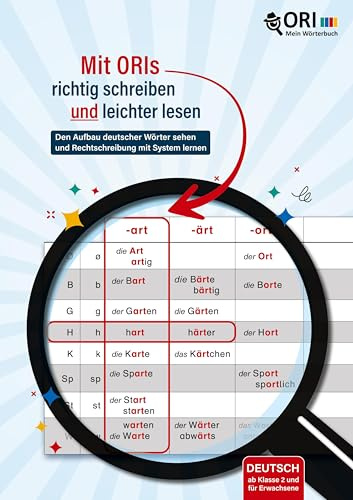 Leichter lesen und richtig schreiben mit ORIs (Förderung aller Kinder): ORI-Wörterbuch Deutsch Klasse 2/ 3/ 4/ 5/ 6, und für Erwachsene (ORI Lernsystem)