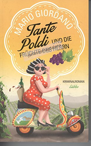 Tante Poldi und die Früchte des Herrn: Kriminalroman (Sizilienkrimi, Band 2)