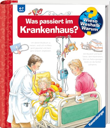 Wieso? Weshalb? Warum?, Band 53 - Was passiert im Krankenhaus? (Sachbuch ab 4 Jahre - mit Klappen) (Kernreihe (4-7 J.), 53)