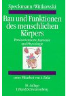 Bau und Funktionen des menschlichen Körpers. Praxisorientierte Anatomie und Physiologie