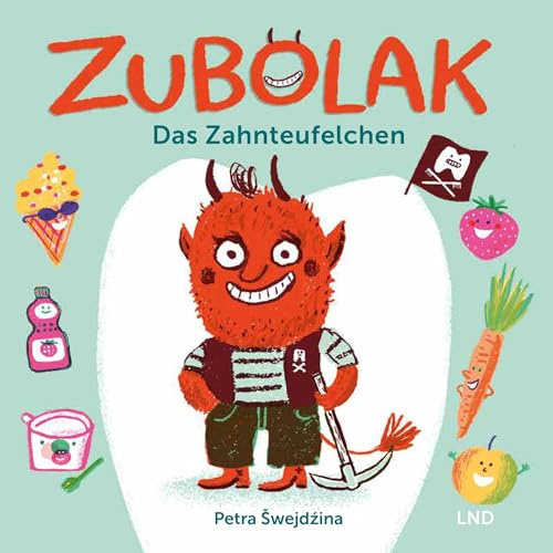 Zubolak: Das Zahnteufelchen