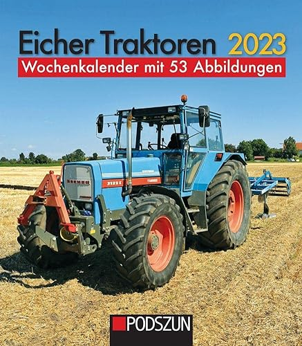 Eicher Traktoren 2023: Wochenkalender