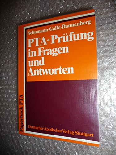PTA-Prüfung in Fragen und Antworten: Zugleich Fortführung der 7. Auflage Zimmermann /Lang: Die pharmazeutische Vorprüfung und die Prüfung des ... in Fragen und Antworten (Paperback pta)