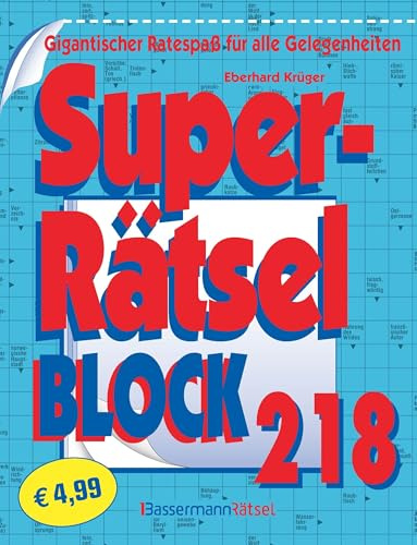 Superrätselblock 218: Gigantischer Ratespaß für alle Gelegenheiten
