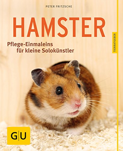 Hamster: So fühlen sie sich rundum wohl (GU Kleintiere)