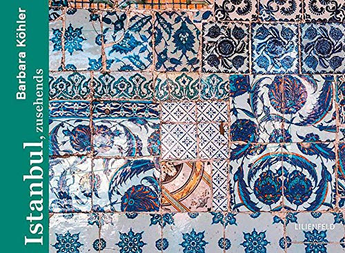 Istanbul, zusehends: Gedichte, Lichtbilder (Schriftenreihe der Kunststiftung NRW: Literatur)