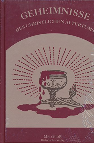 Geheimnisse des christlichen Altertums. Mit einer einleitenden Rede von Karl Marx.
