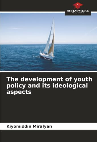 The development of youth policy and its ideological aspects