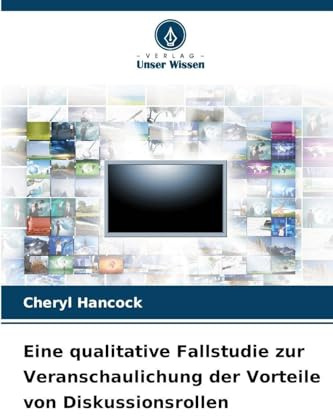Eine qualitative Fallstudie zur Veranschaulichung der Vorteile von Diskussionsrollen