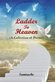Ladder To Heaven (A Collection of Poems)