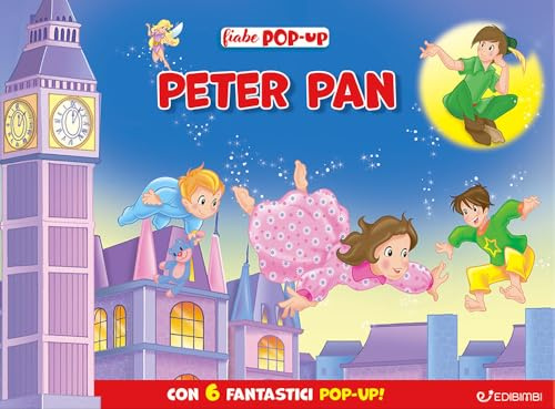 Libri Peter Pan. Fiabe Pop-Up. Ediz. Illustrata
