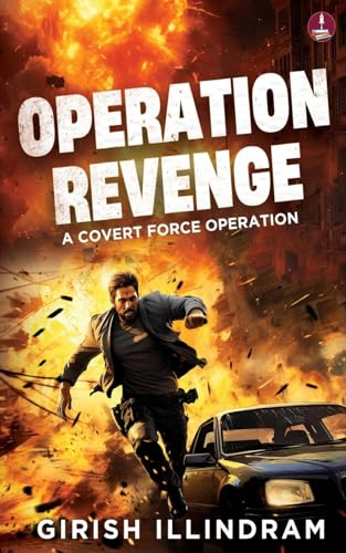 Operation Revenge: A Covert Force Operation | An Action Thriller