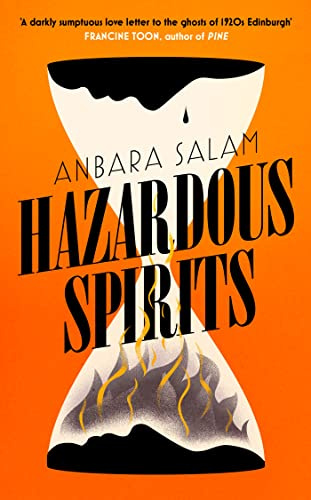 Hazardous Spirits: Shortlisted for Fiction Book of the Year at Scotland's National Book Awards 2024 (Father Anselm Novels)