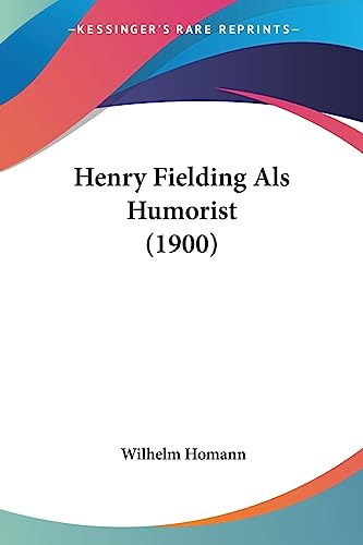 Henry Fielding Als Humorist (1900)
