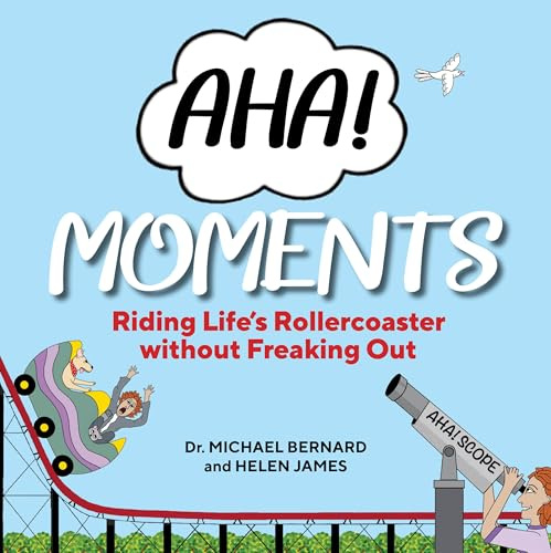 AHA Moments: Riding Life's Rollercoaster Without Freaking Out
