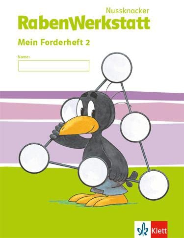 Nussknacker RabenWerkstatt 2: Mein Forderheft Klasse 2 (Nussknacker RabenWerkstatt. Ausgabe ab 2015)