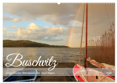 Buschvitz - Geografischer Mittelpunkt der Insel Rügen (Wandkalender 2026 DIN A2 quer), CALVENDO Monatskalender: Buschvitz, idyllisches Herz von Rügen (CALVENDO Orte)