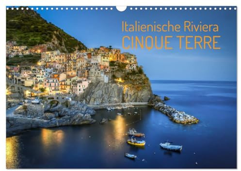 Italienische Riviera Cinque Terre (Wandkalender 2026 DIN A3 quer), CALVENDO Monatskalender: Die idyllische Steilküste am ligurischen Meer (CALVENDO Orte)