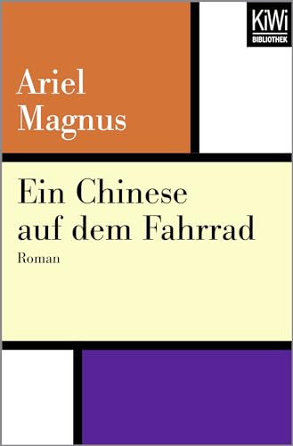 Ein Chinese auf dem Fahrrad: Roman